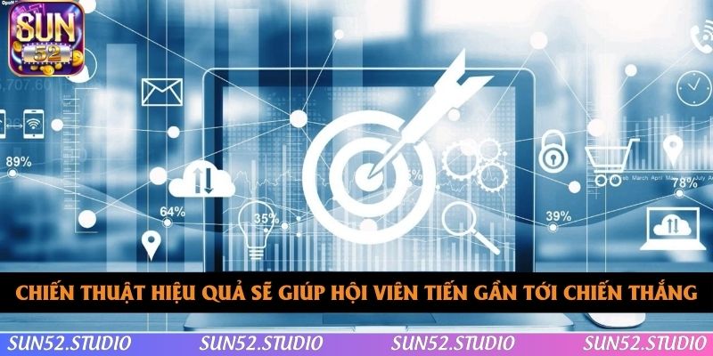 Chiến thuật hiệu quả sẽ giúp hội viên tiến gần tới chiến thắng