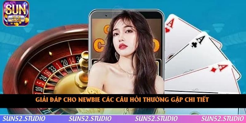 Câu Hỏi Thường Gặp SUN52
