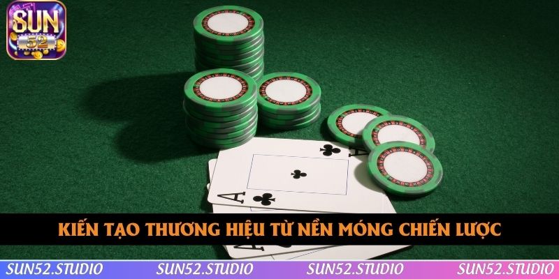 Nền móng chiến lược của nhà cái táo bạo, khác biệt Nền móng chiến lược của nhà cái táo bạo, khác biệt