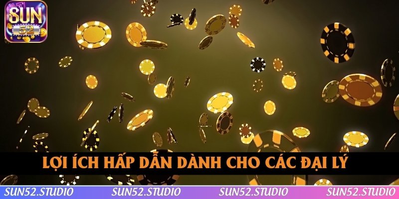 Lợi ích hấp dẫn dành cho các đại lý của cổng game