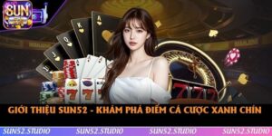 Giới Thiệu SUN52