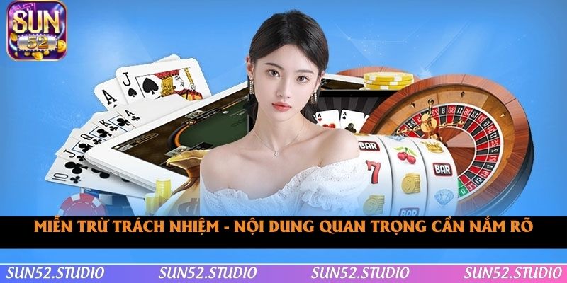 Miễn Trừ Trách Nhiệm SUN52