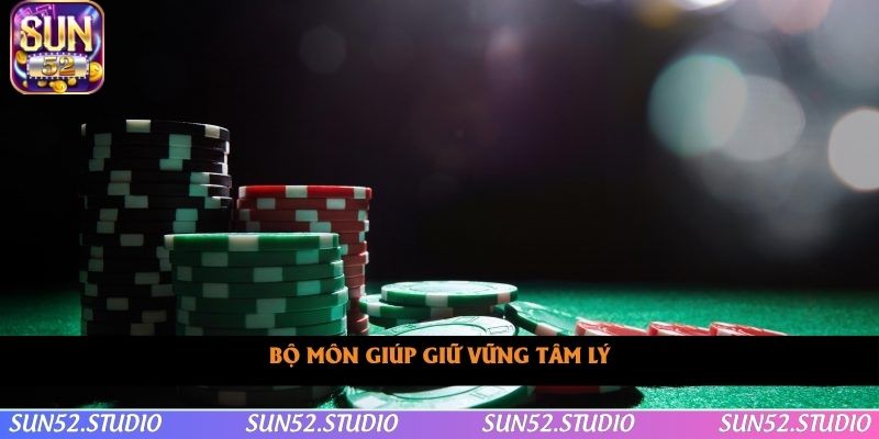 Bộ môn giúp giữ vững tâm lý