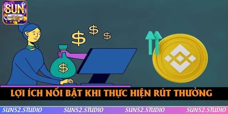 Lợi ích nổi bật khi thực hiện rút thưởng tại cổng game