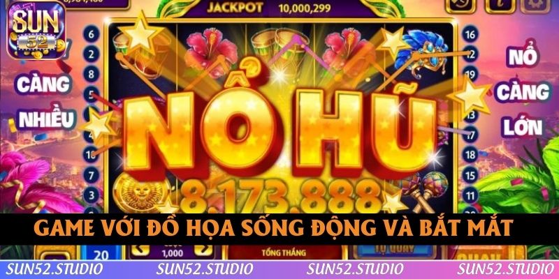 Khám phá thế giới game với đồ họa sống động và bắt mắt Khám phá thế giới game với đồ họa sống động và bắt mắt