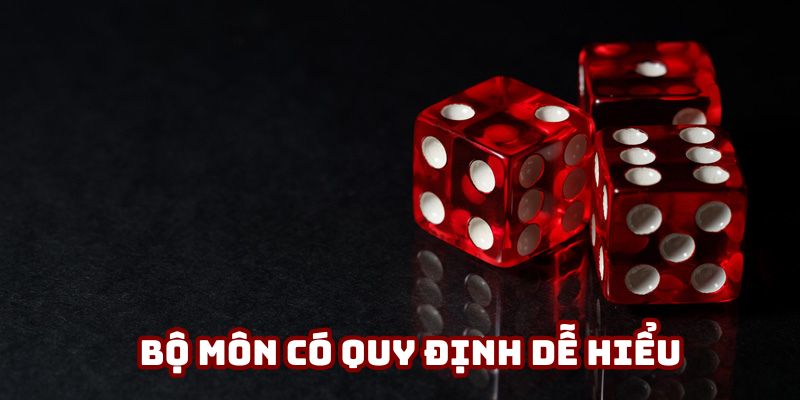 Bộ môn có quy định dễ hiểu